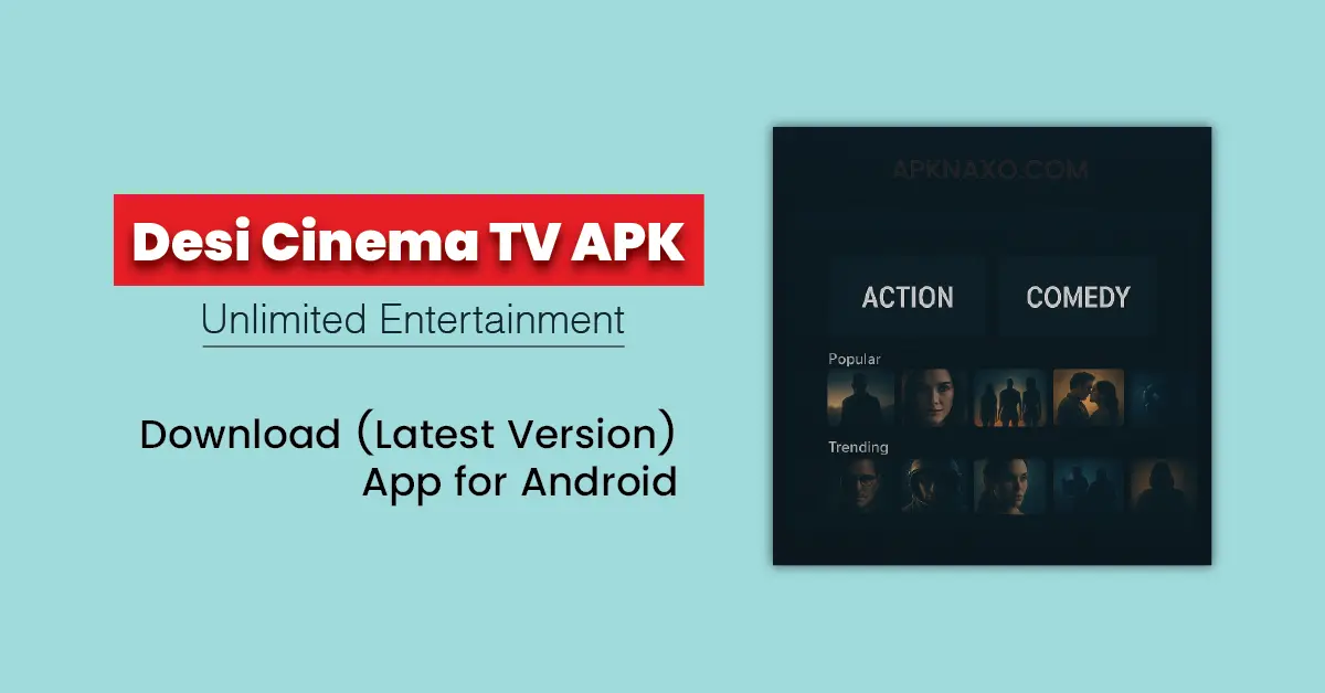 Desi Cinema TV APK 2025 featured image showcasing the app for streaming Indian movies and TV shows on Android devices